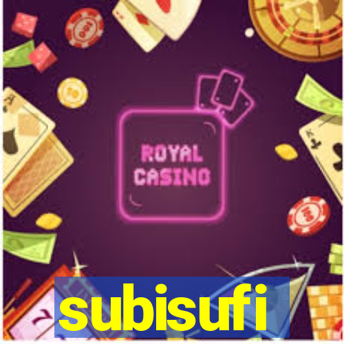 subisufi