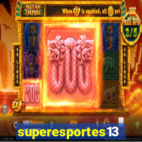 superesportes13.bet