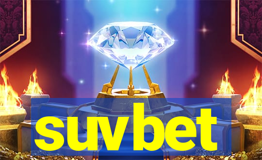 suvbet