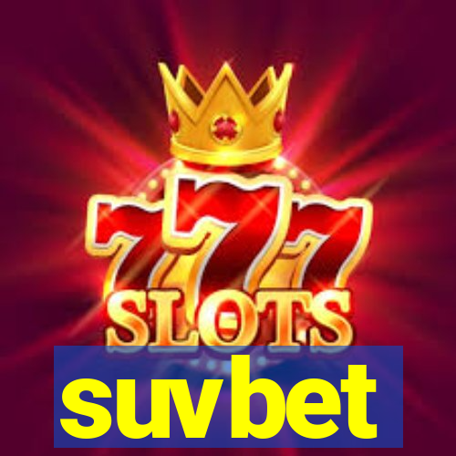 suvbet