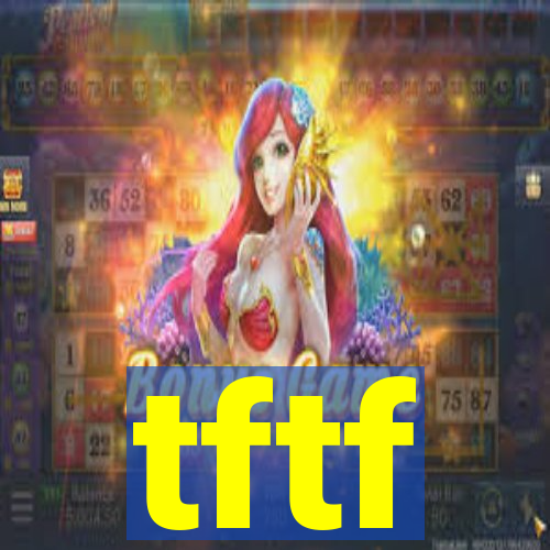 tftf