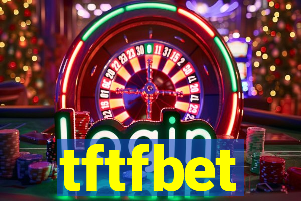 tftfbet