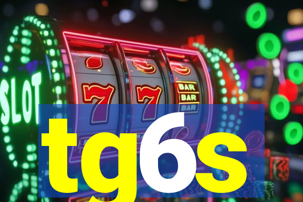 tg6s