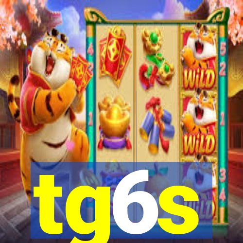 tg6s