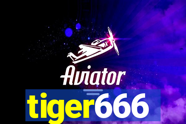 tiger666