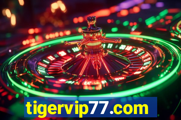 tigervip77.com