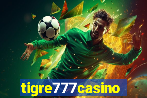 tigre777casino