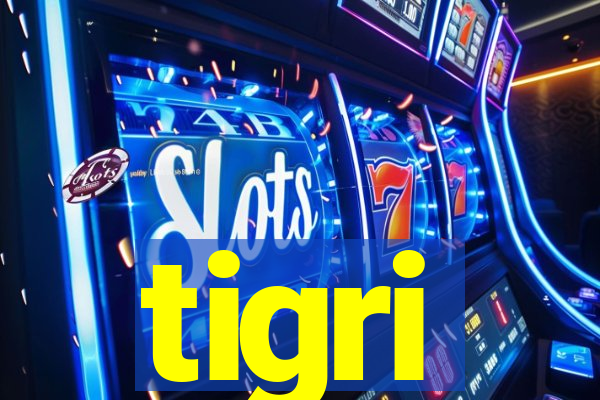 tigri