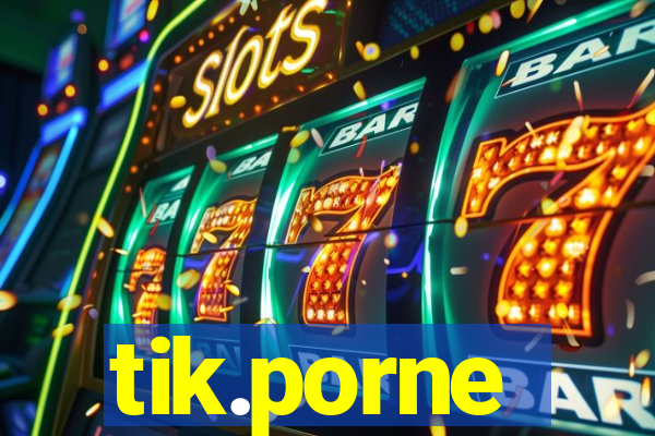 tik.porne