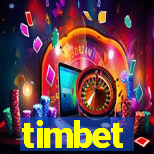 timbet