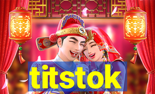 titstok