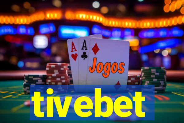 tivebet