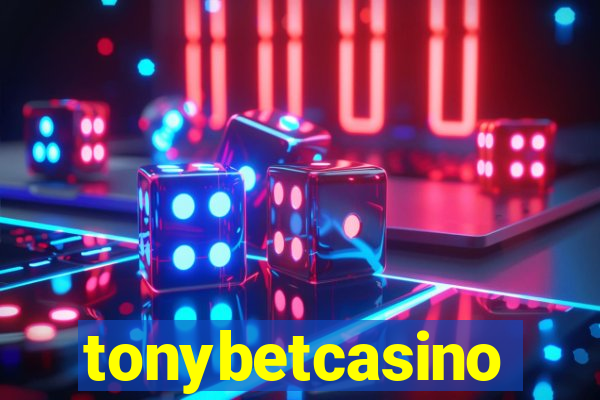 tonybetcasino