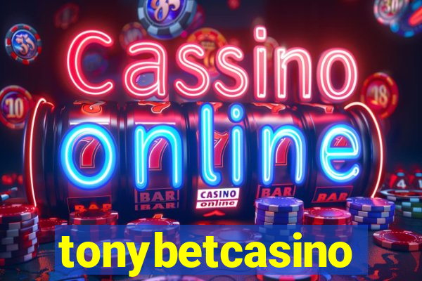 tonybetcasino