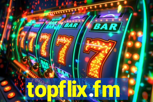 topflix.fm