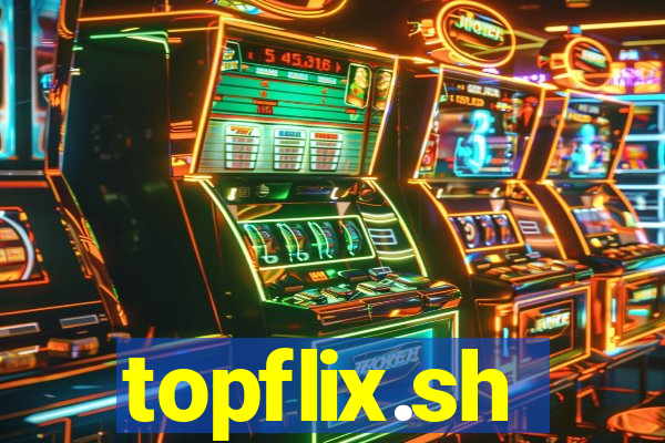 topflix.sh