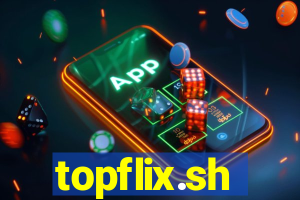 topflix.sh