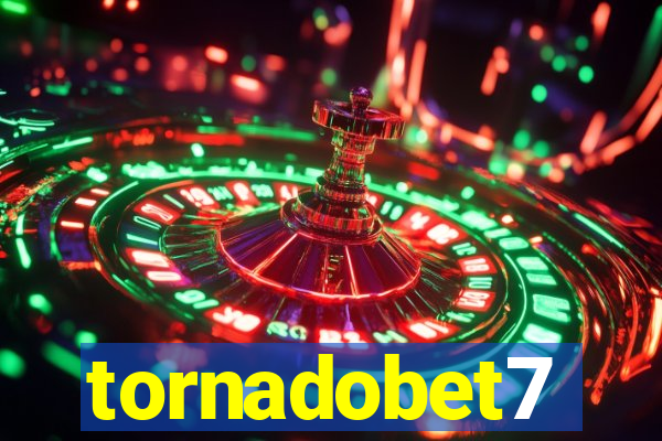 tornadobet7