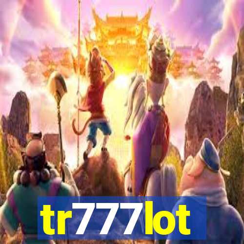 tr777lot