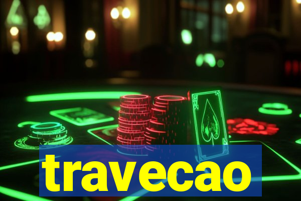 travecao