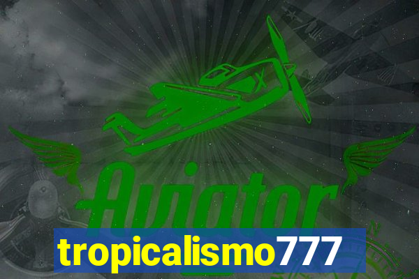 tropicalismo777lg.com