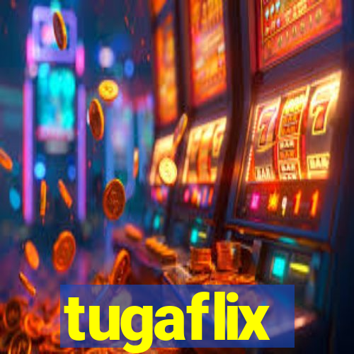 tugaflix