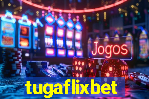 tugaflixbet