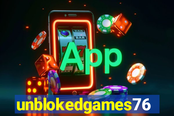 unblokedgames76