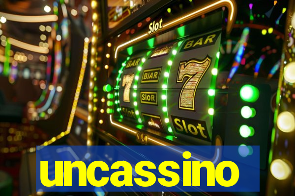 uncassino