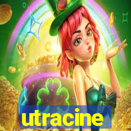 utracine