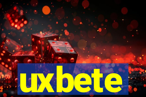 uxbete