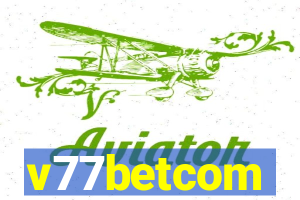 v77betcom