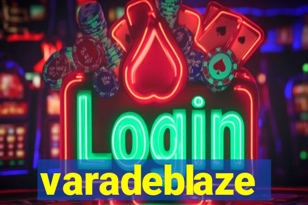 varadeblaze