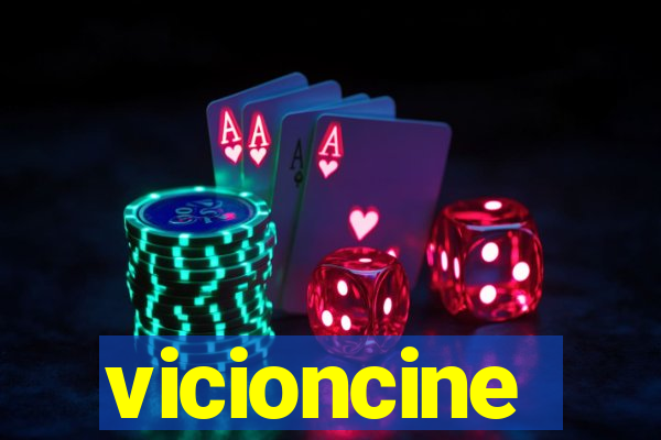 vicioncine