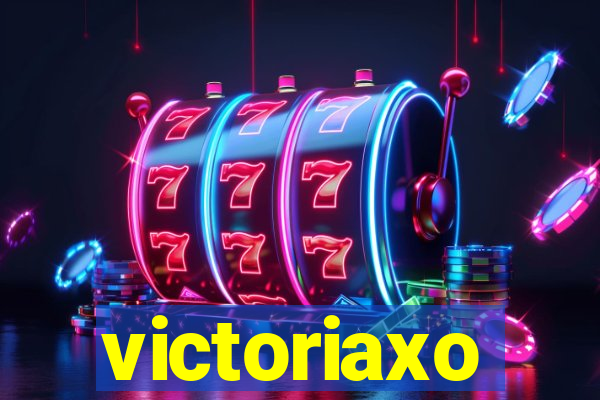 victoriaxo