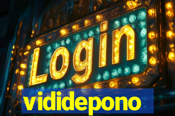 vididepono