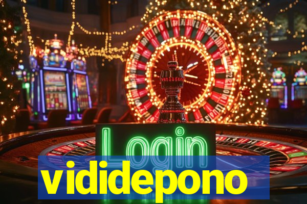 vididepono