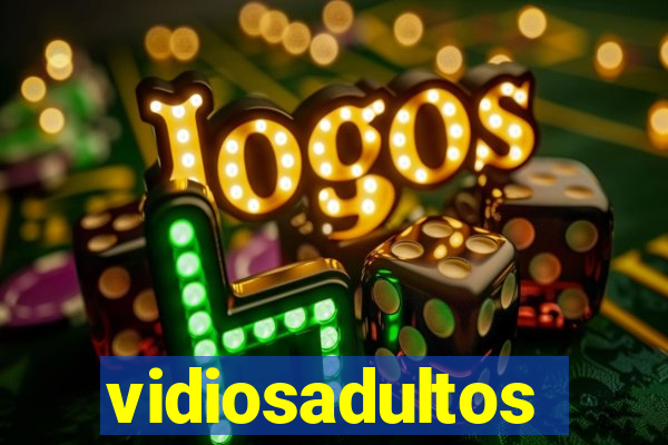 vidiosadultos