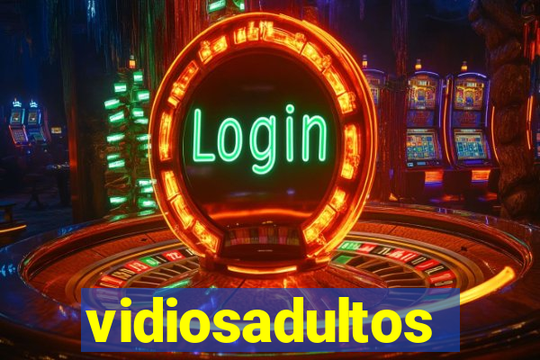 vidiosadultos