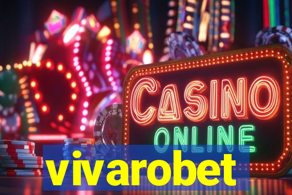 vivarobet