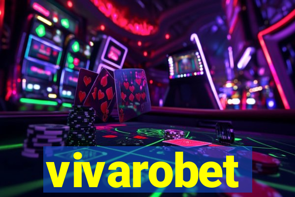 vivarobet