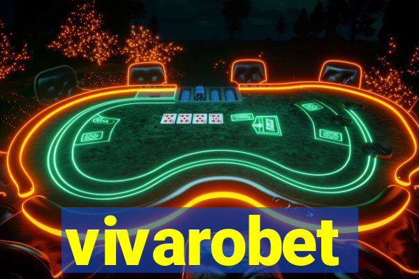 vivarobet