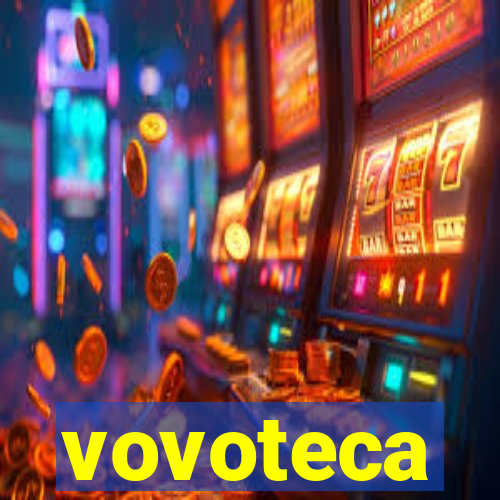 vovoteca