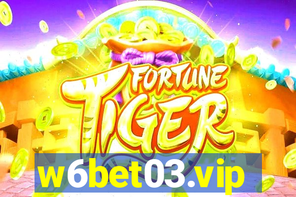 w6bet03.vip