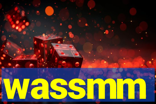 wassmm