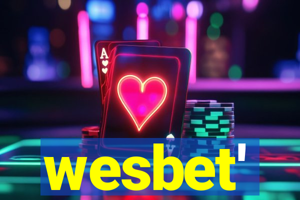 wesbet'