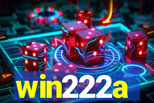 win222a