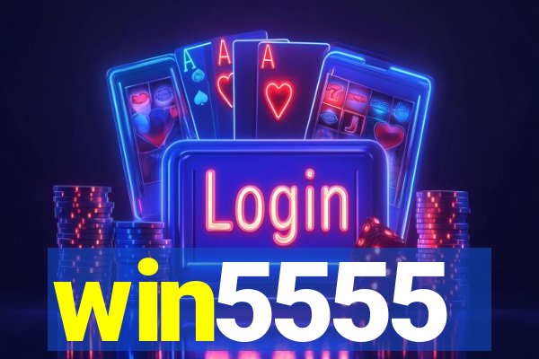 win5555