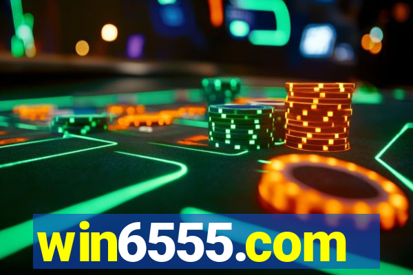 win6555.com