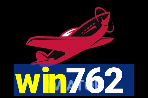 win762